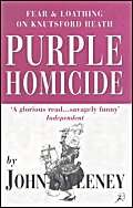 Purple Homicide: Fear and Loathing on Knutsford Heath